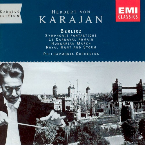 Symphonie fantastique / Le Carnaval romain / Hungarian March / Royal Hunt and Storm