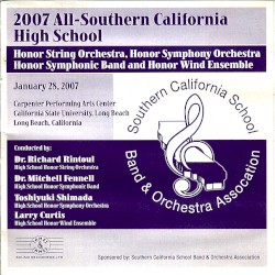 2007 All-Southern California High School Honor Groups Concert