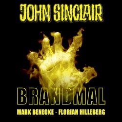 John Sinclair Sonderedition 07: Brandmal