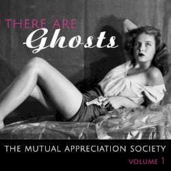 The Mutual Appreciation Society, Volume 1