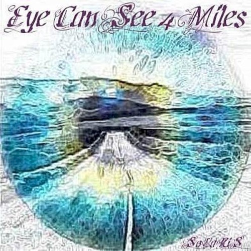 Eye Can See 4 Miles