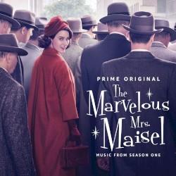 The Marvelous Mrs. Maisel: Music from Season One