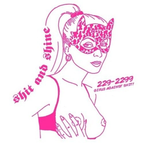 229-2299 Girls Against Shit