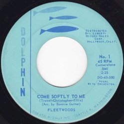 Come Softly to Me / I Care So Much