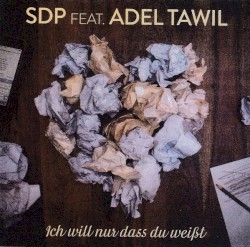 Ich will nur dass du weißt