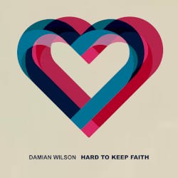 Hard to Keep Faith