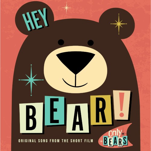 Hey Bear!