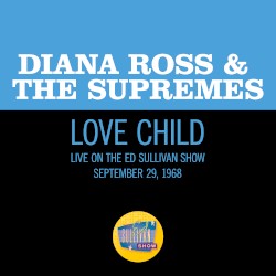 Love Child (live on the Ed Sullivan Show, September 29, 1968)