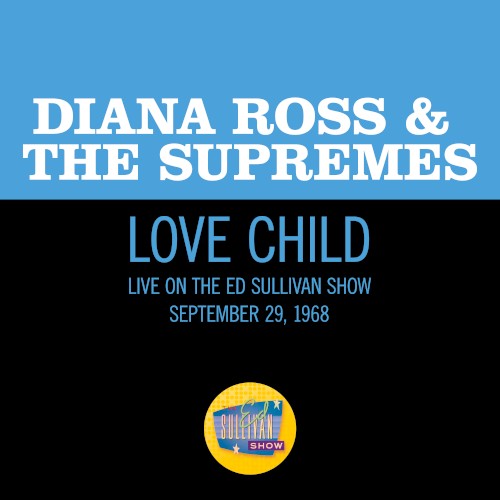 Love Child (live on the Ed Sullivan Show, September 29, 1968)