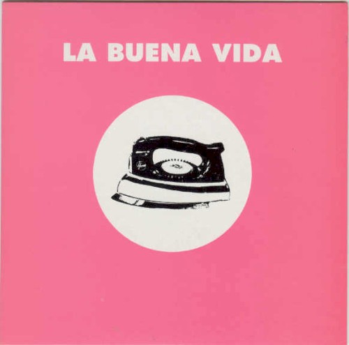 La buena vida
