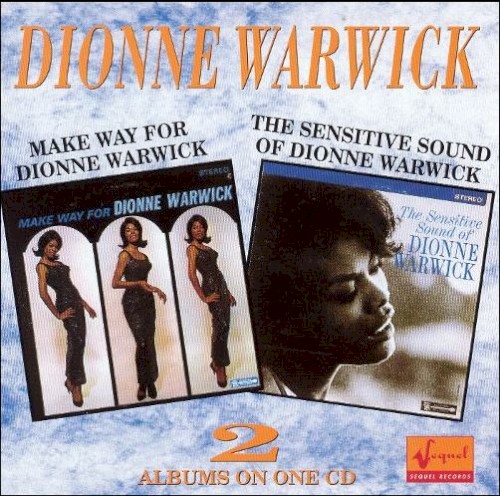 Make Way for Dionne Warwick / The Sensitive Sound of Dionne Warwick