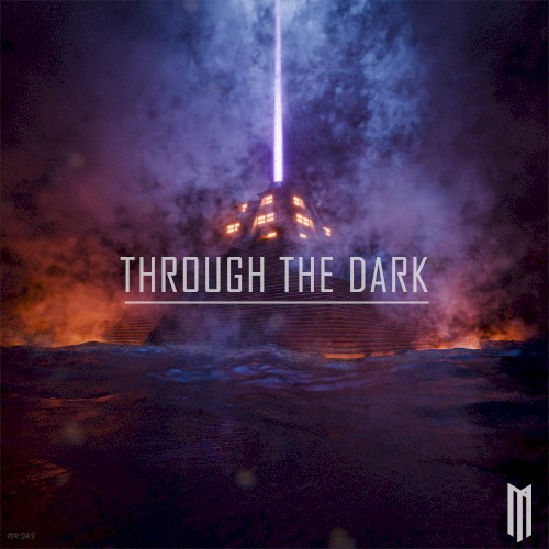 Through the Dark