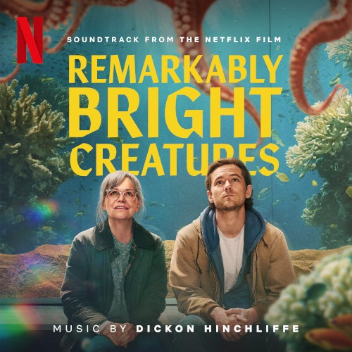 Remarkably Bright Creatures: Soundtrack from the Netflix Film