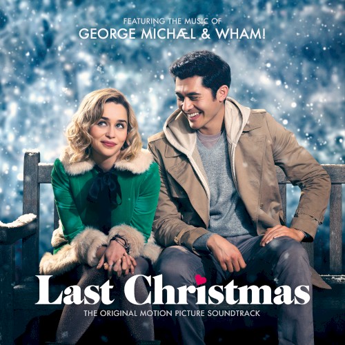 Last Christmas: The Original Motion Picture Soundtrack