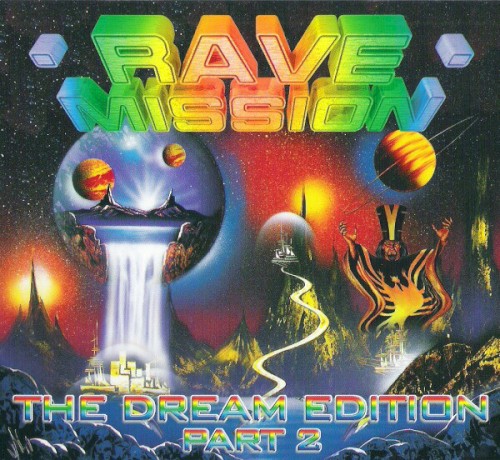 Rave Mission: The Dream Edition, Part 2