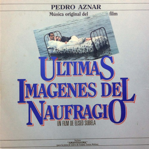 Música original del film "Últimas imágenes del naufragio"