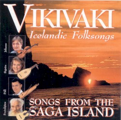 Icelandic Folksongs: Songs From the Saga Island