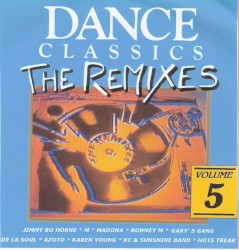 Dance Classics: The Remixes, Volume 5