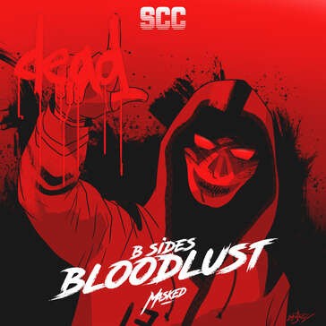 Bloodlust B-Sides