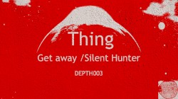 Get Away / Silent Hunter