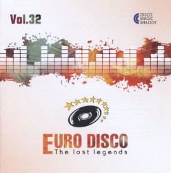 Euro Disco: The Lost Legends, Vol. 32