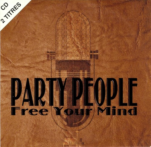 Party People (Free Your Mind)