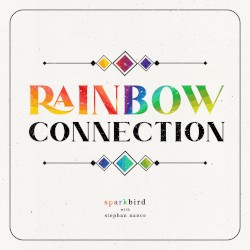 Rainbow Connection