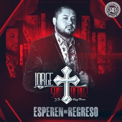 Esperen mi regreso
