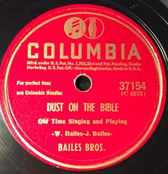 Dust On The Bible / I've Got My One Way Ticket