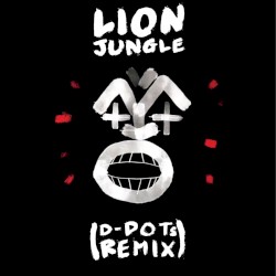 Lion Jungle (D-DOTs Remix)
