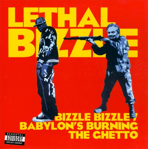 Bizzle Bizzle / Babylon's Burning the Ghetto