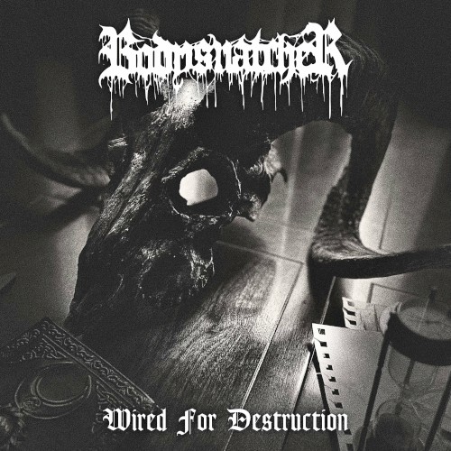 Wired for Destruction