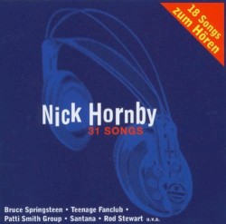 Nick Hornby: 31 Songs
