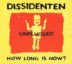 How Long Is Now? Unplugged Live in Berlin