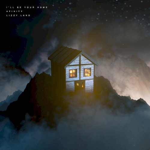 I’ll Be Your Home