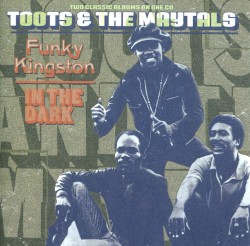 Funky Kingston / In the Dark