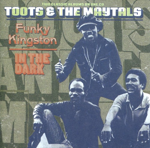 Funky Kingston / In the Dark