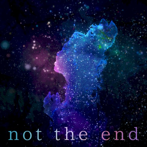 not the end