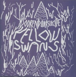 Doorendoorslechte Yellow Swans