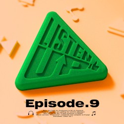 Listen-Up EP.9