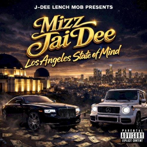J-Dee Lench Mob Presents Los Angeles State Of Mind