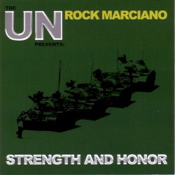 The UN Presents: Rock Marciano: Strength and Honor