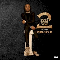 Eyes Won’t Close 2 (Deluxe)