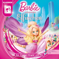 Barbie in: Elfinchen - Das Original-Hörspiel zum Film