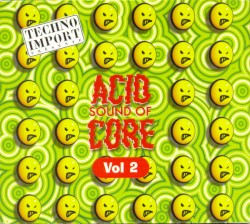 Sound of Acid Core, Volume 2
