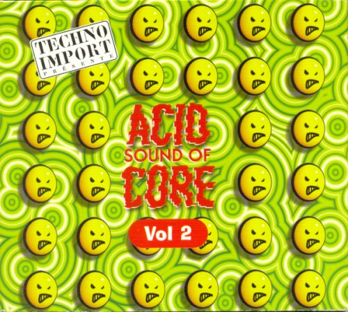 Sound of Acid Core, Volume 2