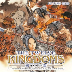 The Twelve Kingdoms, Book Six: A Thousand Miles of Wind, the Sky at Dawn: Part 2