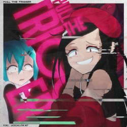 Pull the Trigger