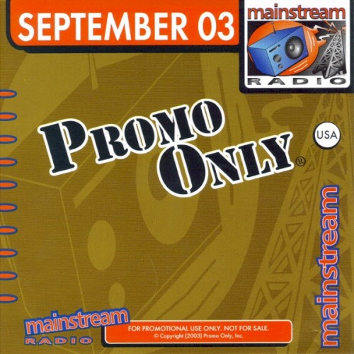 Promo Only: Mainstream Radio, September 2003
