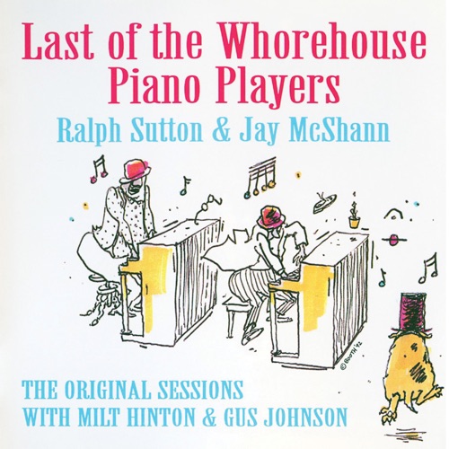 Last of the Whorehouse Piano Players -- The Original Sessions